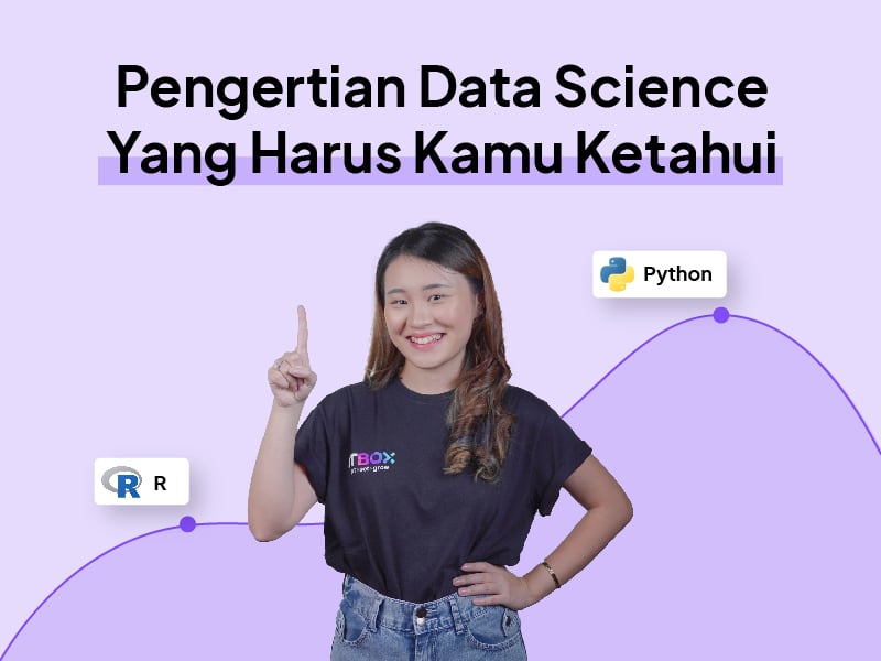 Pengertian Data Science Manfaat, Contoh Penerapan & Prospek Kerjanya