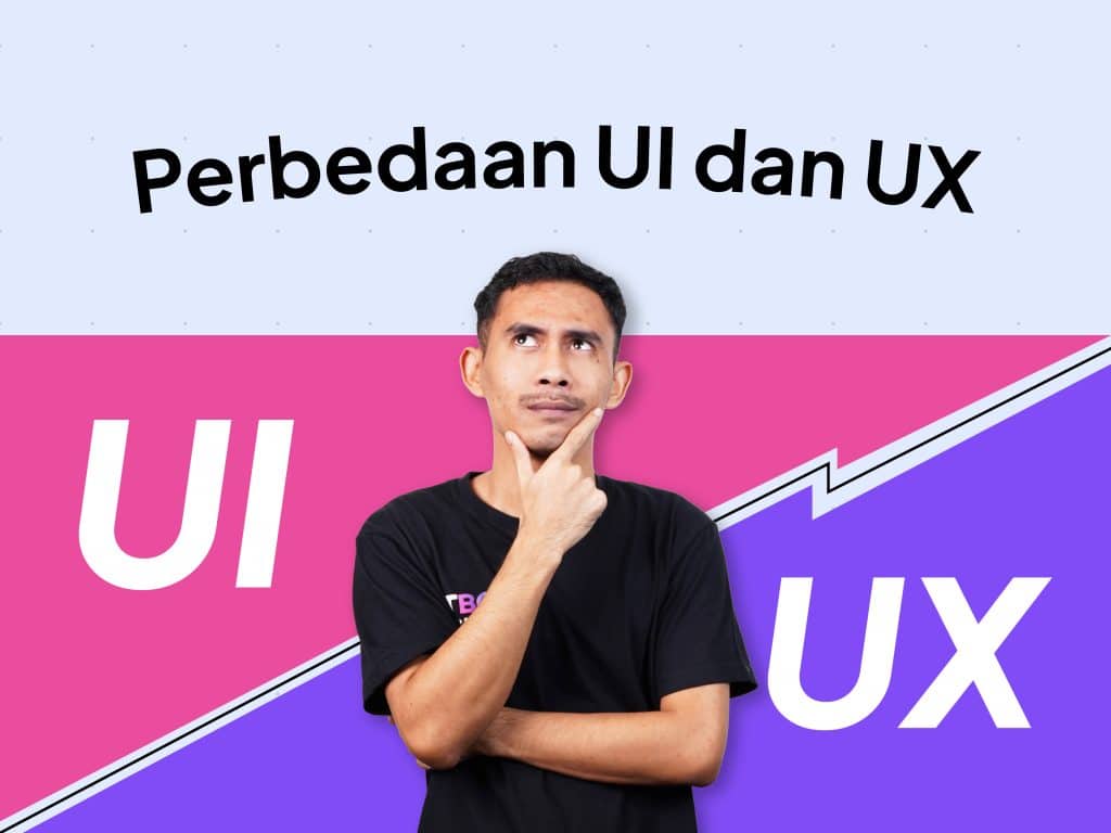 5 Perbedaan UI Dan UX, Mana Yang Lebih Baik ?