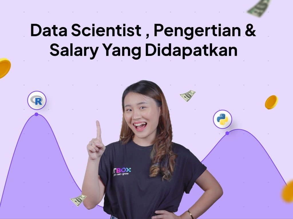 Data Scientist Adalah : Pengertian, Gaji dan Kemampuan yang Harus Dimiliki