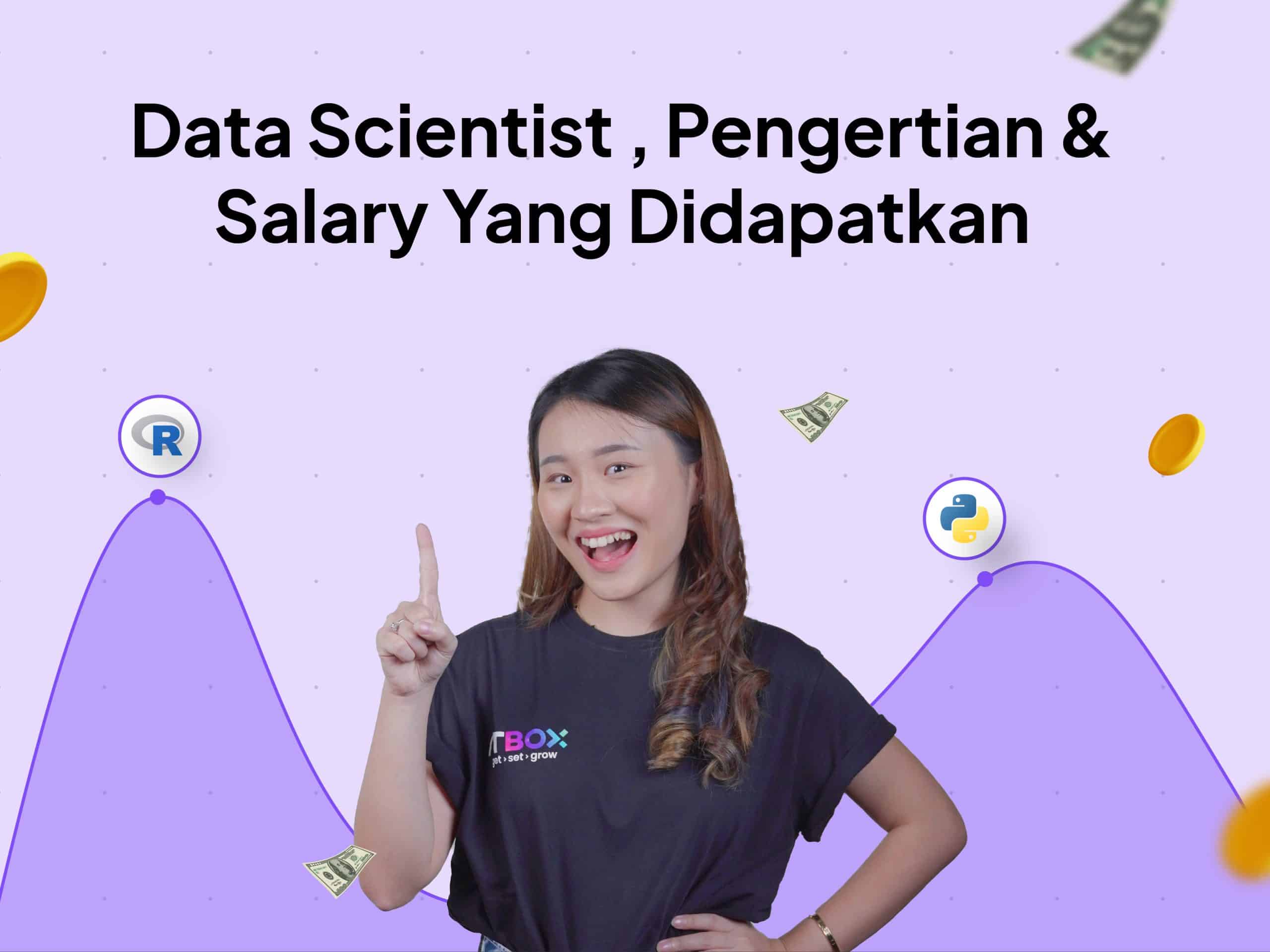 Data Scientist Adalah : Pengertian, Gaji dan Kemampuan yang Harus Dimiliki