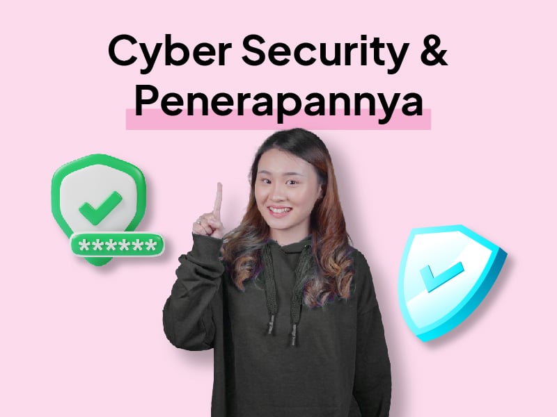 Cyber Security: Panduan Lengkap dan Penerapannya