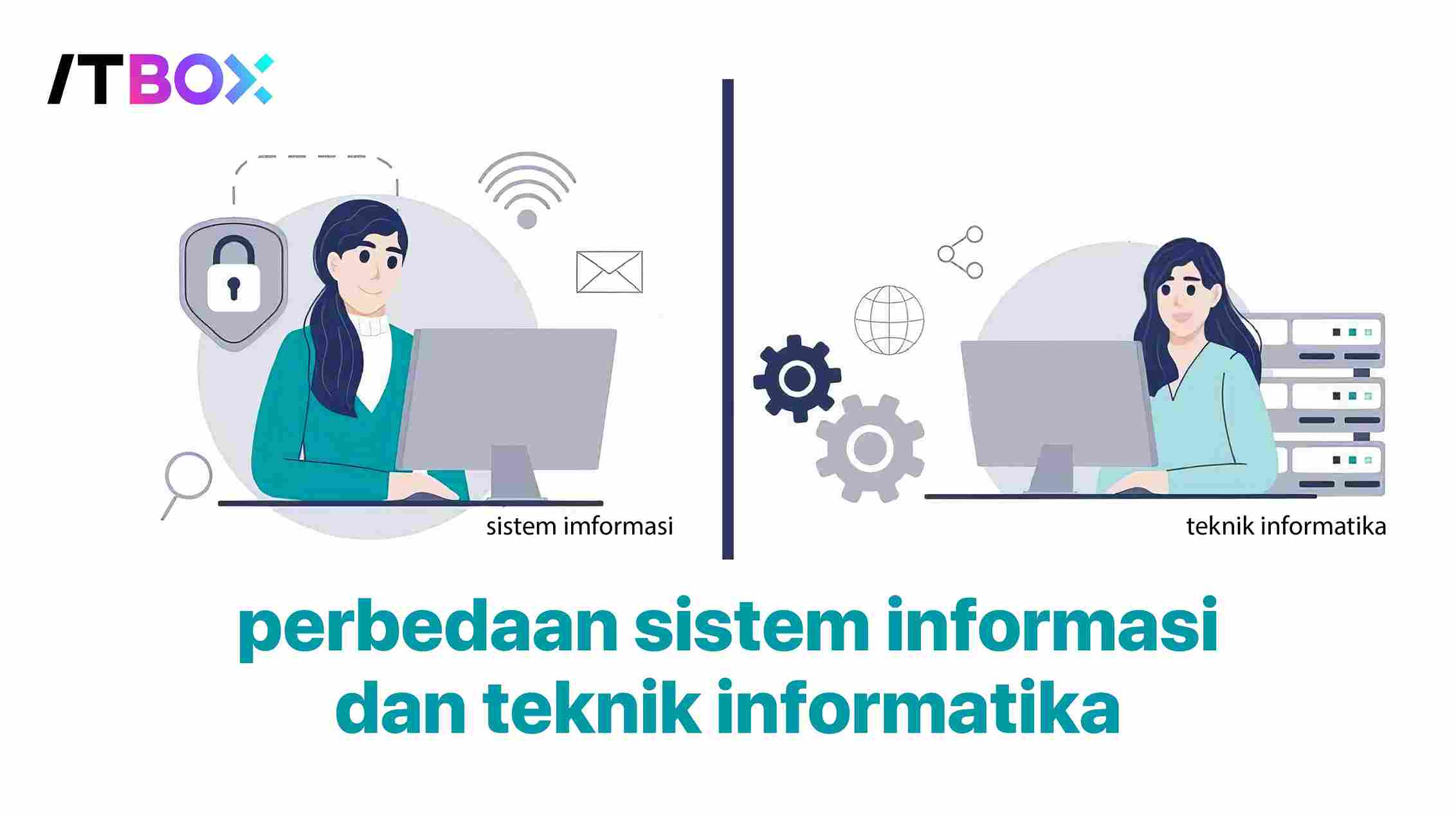 perbedaan sistem informasi dan teknik informatika