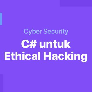 ⁠C# Untuk Ethical Hacking