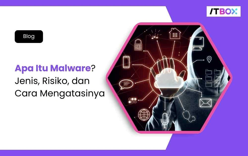 Apa-Itu-Malware-ITBOX