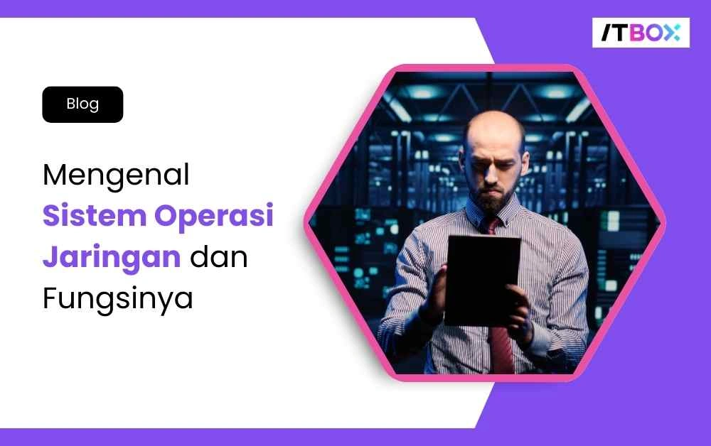 Sistem-Operasi-Jaringan-ITBOX
